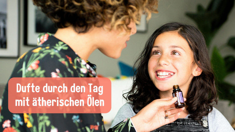 ätherische Öle im Alltag